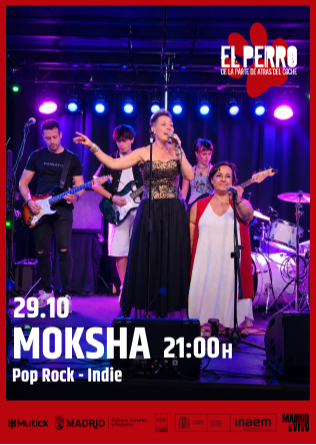 MOKSHA MUSIC ART - El Perro - Madrid