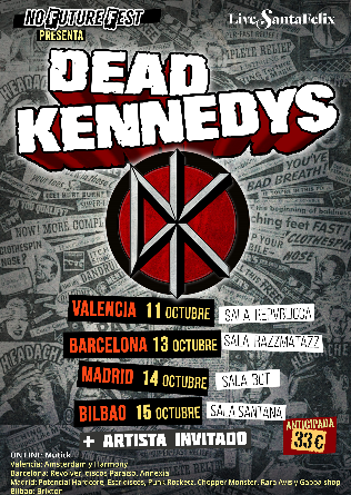 DEAD KENNEDYS + 13Bats + Temblor en Madrid