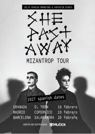 SHE PAST AWAY en Barcelona