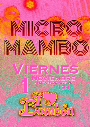 Micromambo en Madrid - AGOTADAS