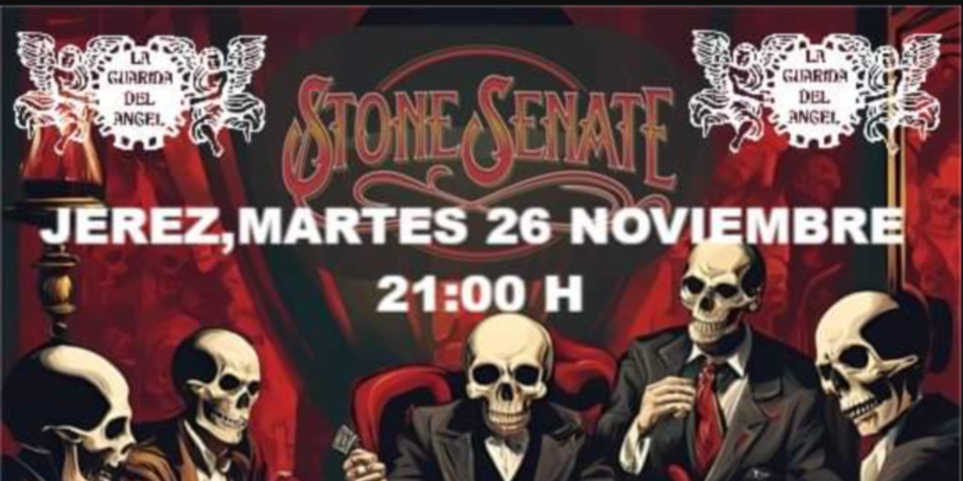 STONE SENATE en Jerez - CANCELADO