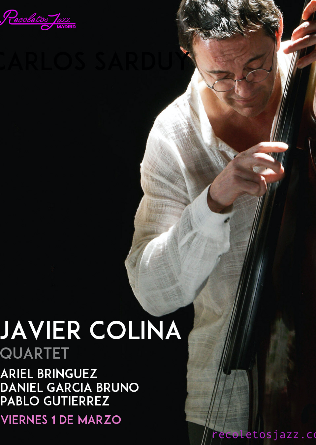 Recoletos Jazz Madrid : Javier Colina Quartet - AGOTADAS
