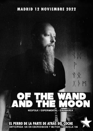 OF THE WAND THE MOON en Madrid