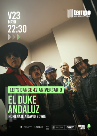 EL DUKE ANDALUZ Let's Dance Aniversario-David Bowie Tributo en Madrid