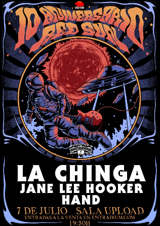 LA CHINGA + JANE LEE HOOKER + HAND (10º Aniversario Red Sun) en Barcelona