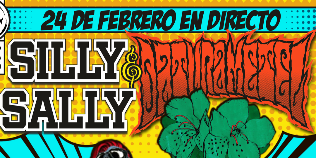 SILLY SALLY + DATURA METEL en Madrid