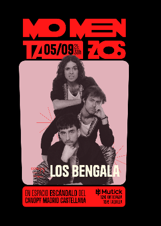 Momentazos: LOS BENGALA en Madrid