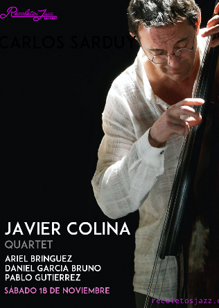Recoletos Jazz Madrid : Javier Colina Quartet - AGOTADAS