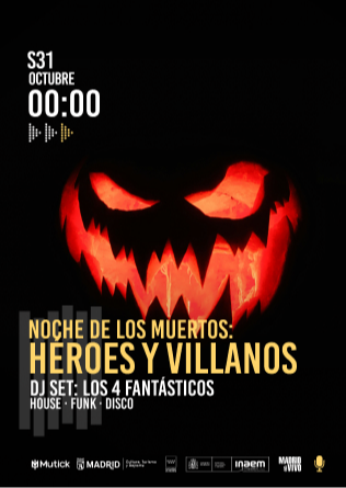 NOCHE DE MUERTOS - LOS CUATRO FANTÁSTICOS - Tempo Club - Madrid