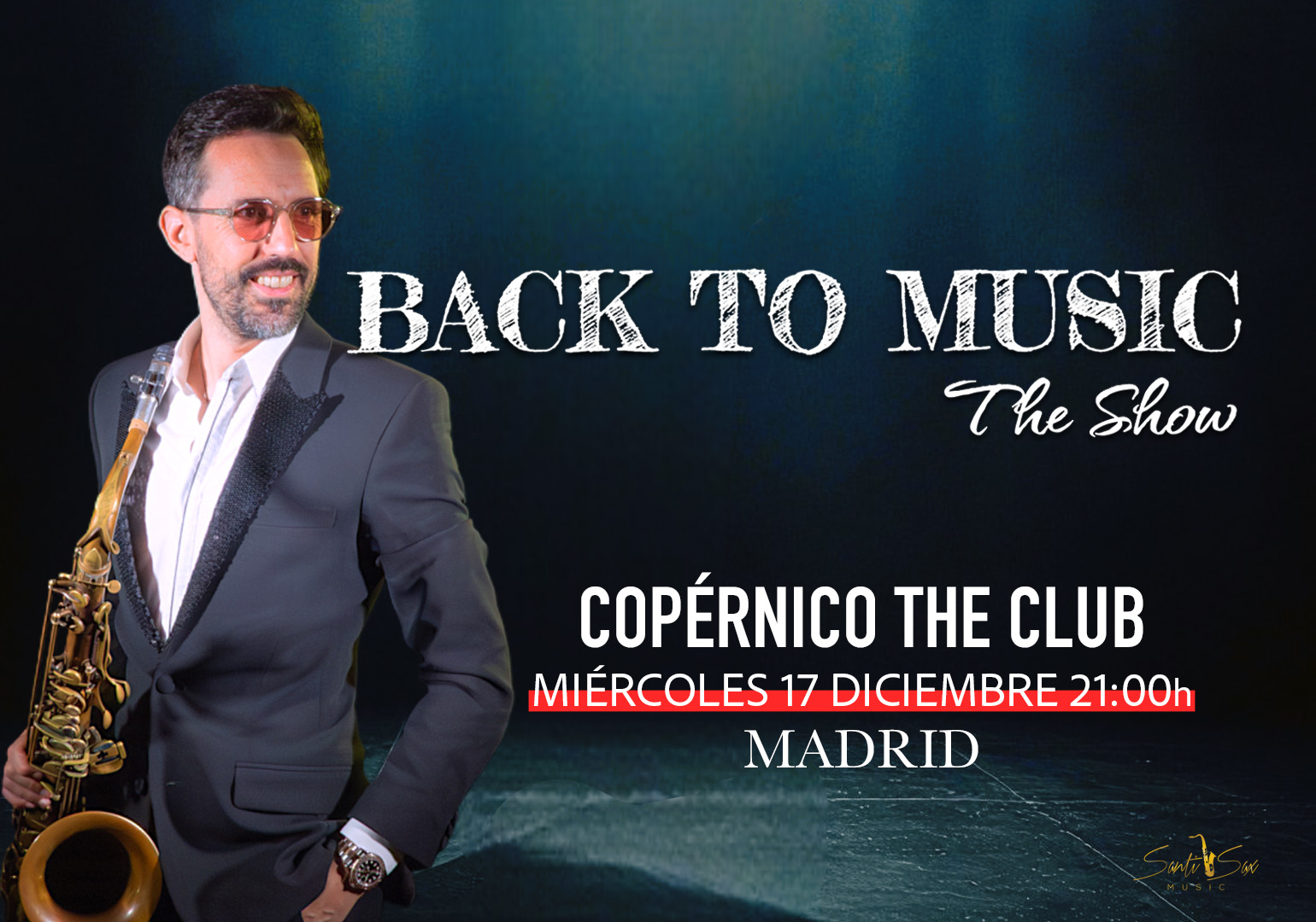 SANTI SAX en Madrid - Back to Music - Mutick