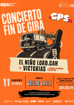 FIN DE GIRA #GPS16: El Niño Lord.Cah + Victorias en Madrid
