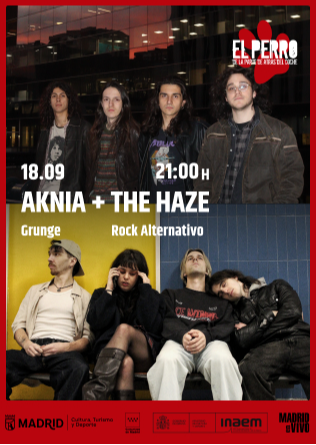 AKNIA + THE HAZE - El Perro Club - Madrid