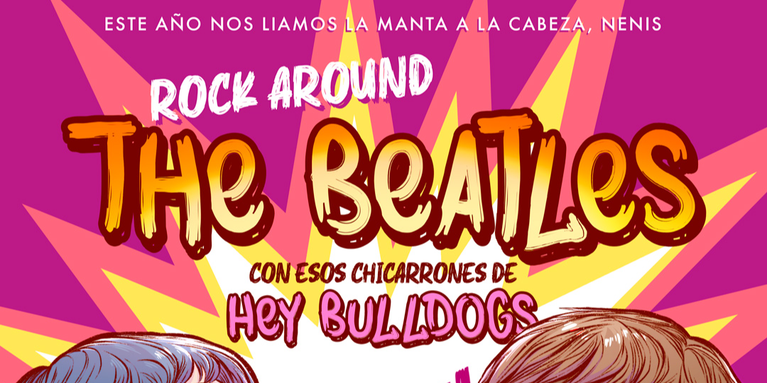 HEY BULLDOGS presenta ROCK AROUND THE BEATLES en Mataró