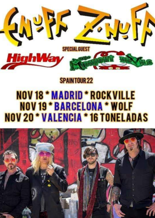 ENUFF ZNUFF (USA) + Highway (Fr) + The Midnight Devils (USA) en Madrid 