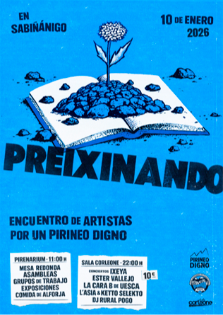 PREIXINANDO - Encuentro de artistas por un pirineo digno - Corleone