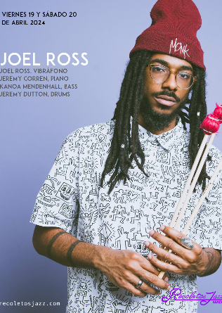 Recoletos Jazz Madrid: JOEL ROSS - 19 ABR