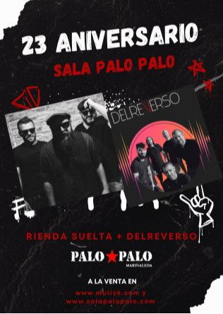 Rienda Suelta + Delreverso (Fiesta 23 Aniversario Palo Palo) en Sevilla