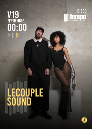 LECOUPLE SOUND - Tempo Club - Madrid