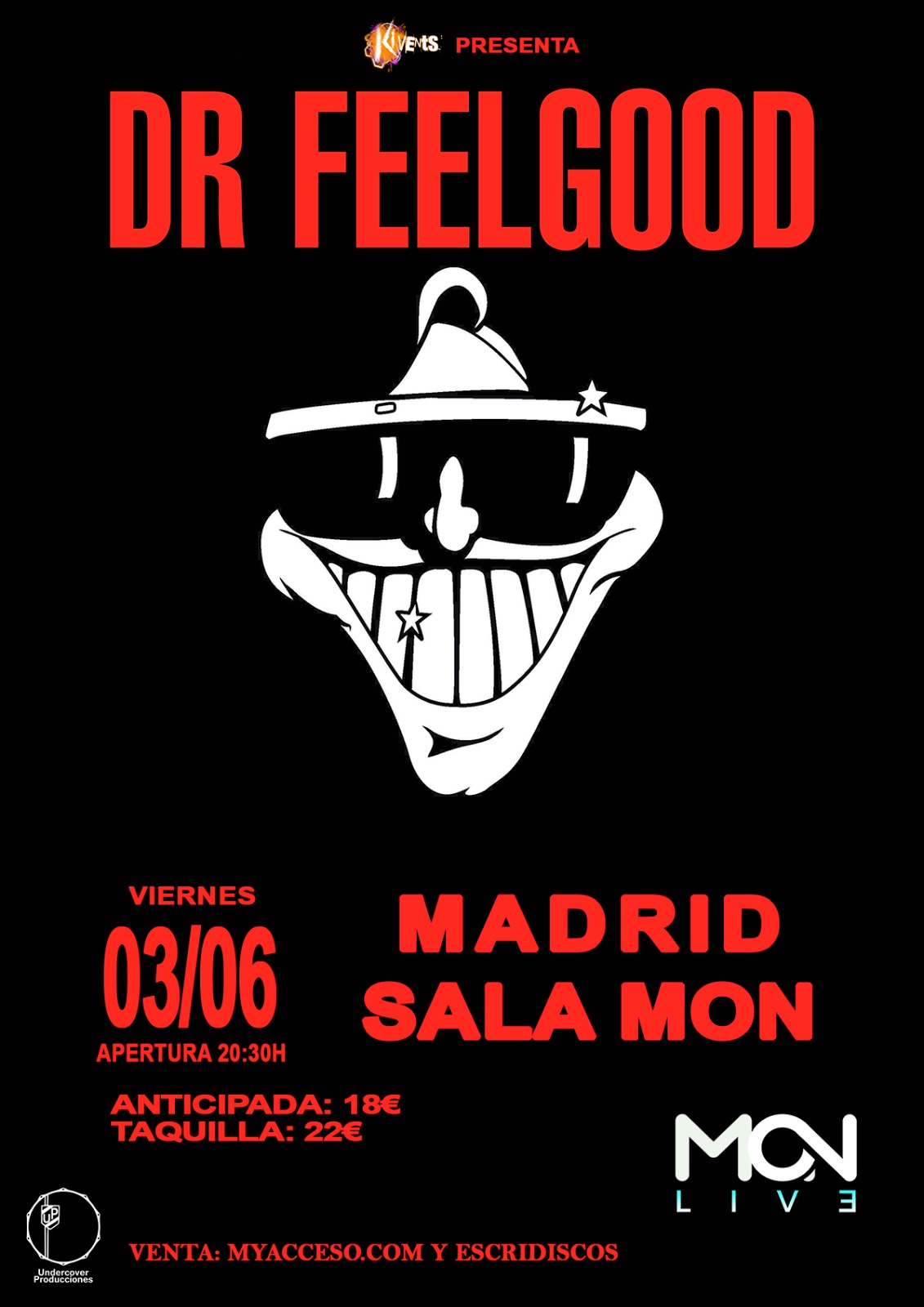 Dr. FEELGOOD en Madrid - Sala MON - Mutick