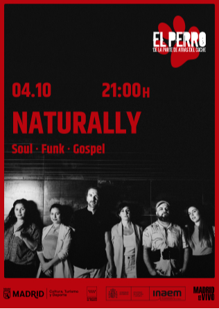 NATURALLY - El Perro Club - Madrid