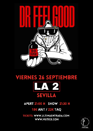 DR FEELGOOD (UK) en Sevilla