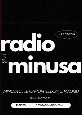RADIO MINUSA by rasik & CYBERFIGA - Madrid