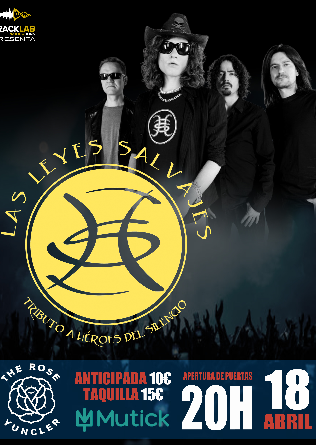 LAS LEYES SALVAJES (Tributo a Héroes del Silencio) The Rose Yuncler Toledo