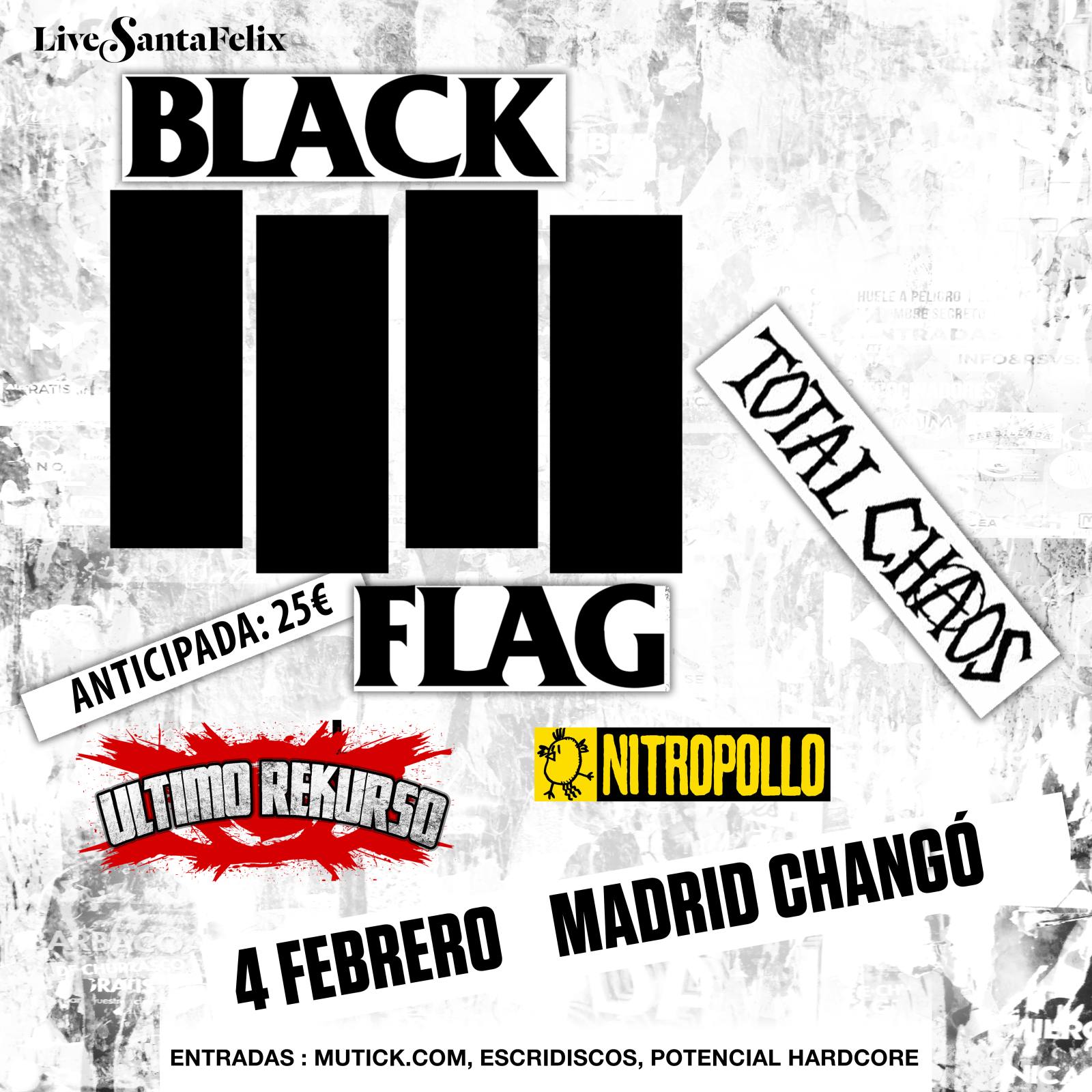 BLACK FLAG + TOTAL CHAOS + Último Rekurso + Nitropollo en Madrid  - Mutick