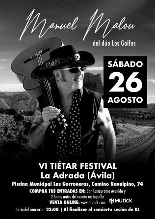 VI TIETAR FESTIVAL presenta Manuel Malou en Piscina La Adrada - Avila