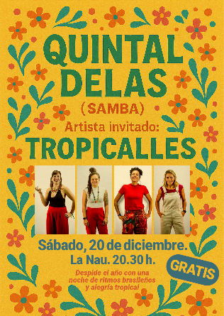 QUINTAL DELAS (SAMBA) + TROPICALLES en Barcelona
