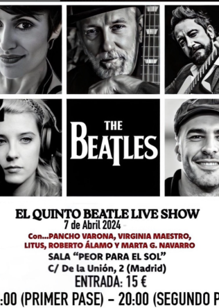 El Quinto Beatle Live Show - Pase 17h 