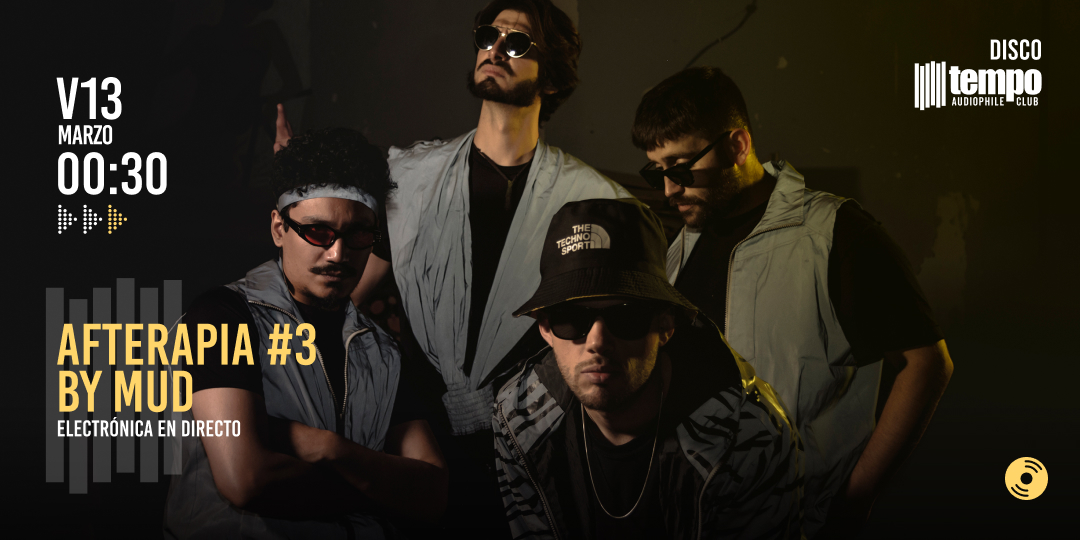 AFTERAPIA #3 -  by MUD - Tempo Club - Madrid