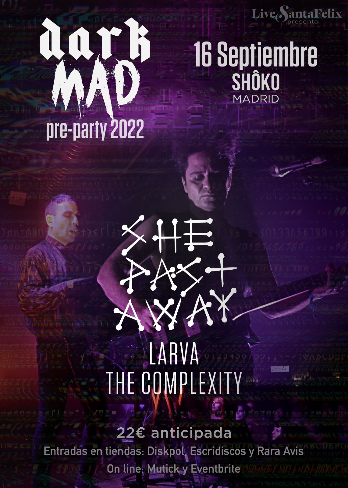 SHE PAST AWAY + LARVA + The COMPLEXITY en Madrid   - Mutick