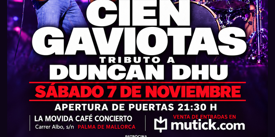 CIEN GAVIOTAS - tributo a Duncan Dhu en Palma Mallorca