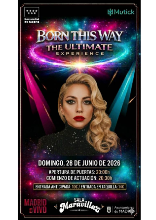 Born This Way - Tributo a Lady Gaga en Madrid