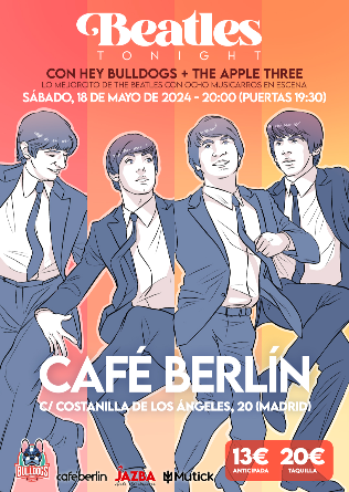Hey Bulldogs + The Apple Three presentan Beatles Tonight en Madrid