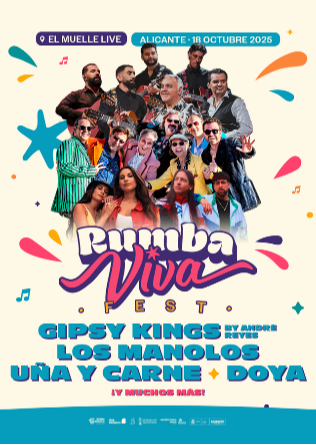 RumbaViva Fest Alicante con Gipsy Kings + Los Manolos + Uña y Carne 