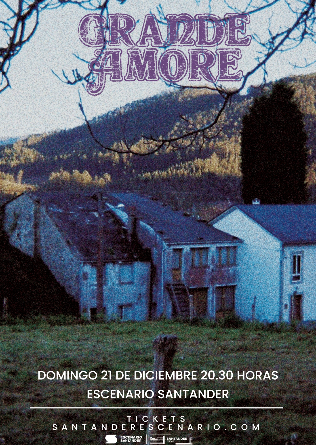 Grande Amore en Escenario Santander - Cantabria
