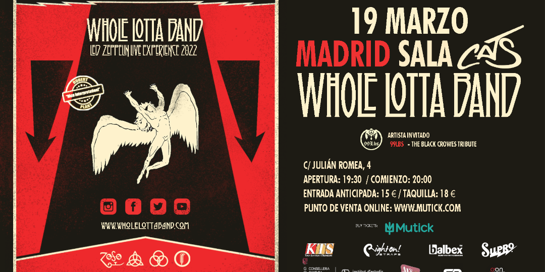 WHOLE LOTTA BAND + 99LBS en Madrid 