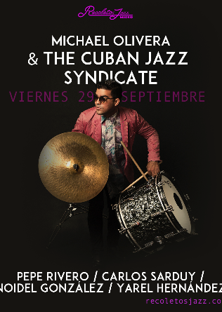 Recoletos Jazz: Michael Olivera & the Cuban Jazz Syndicate