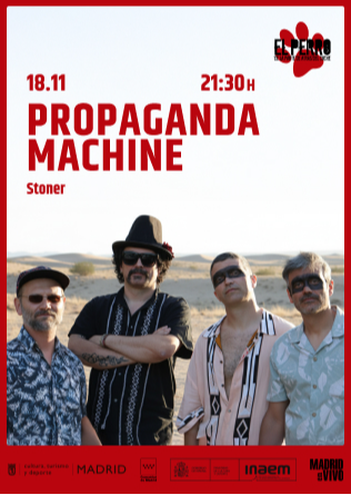 PROPAGANDA MACHINE en Madrid