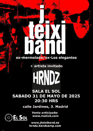 J TEIXI Band + HRNDZ en Madrid