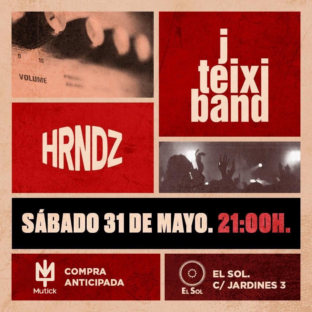 J TEIXI Band + HRNDZ en Madrid - Mutick