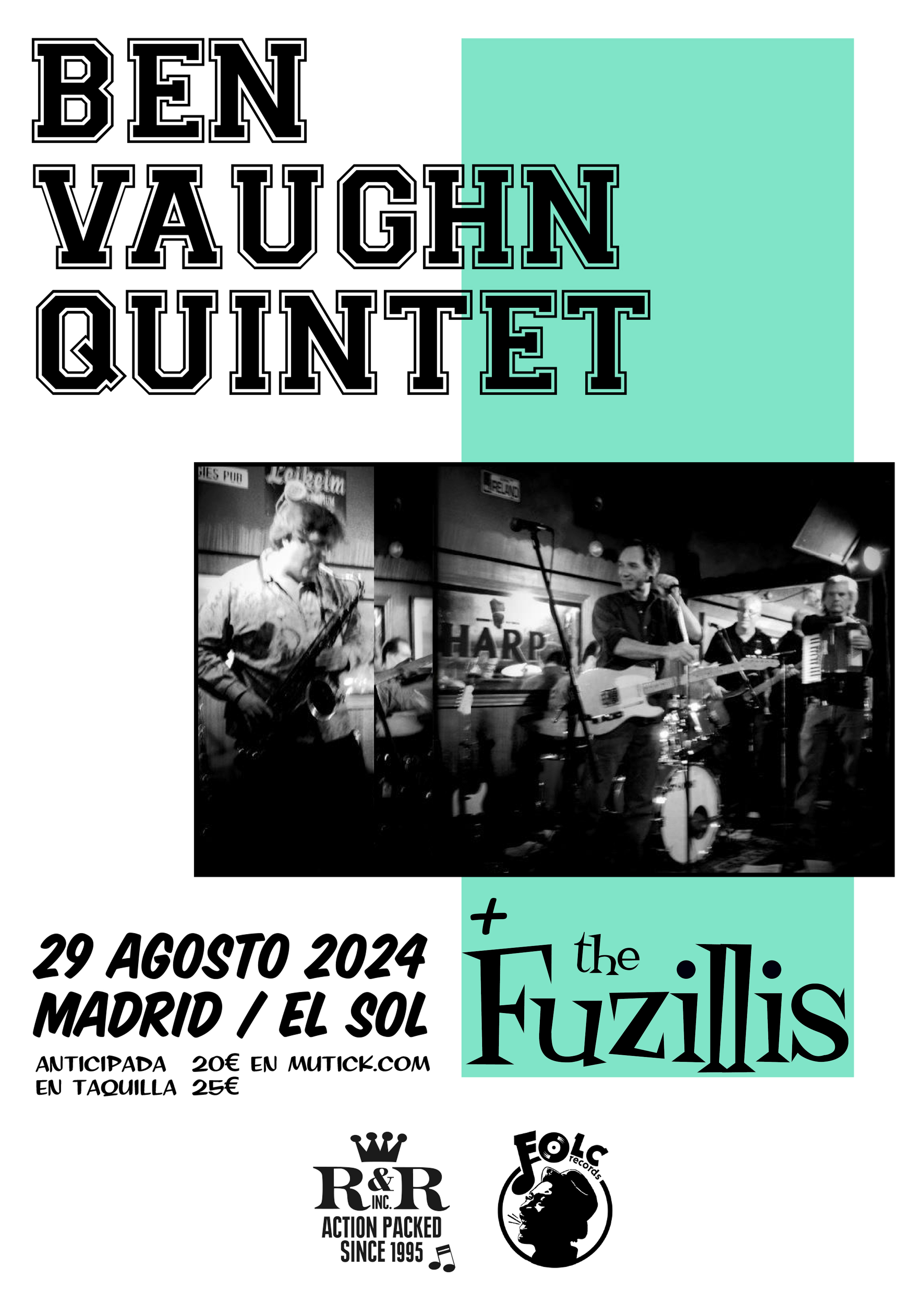 BEN VAUGHN QUINTET (USA) + THE FUZILLIS en Madrid - Mutick