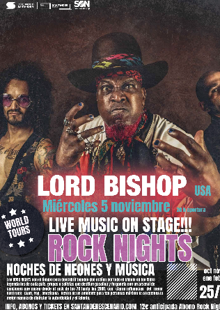 Lord Bishop en Rock Nights de Escenario Santander - Cantabria