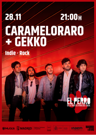 CARAMELORARO + GEKKO - El Perro Club - Madrid