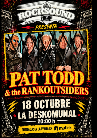 PAT TODD & THE RANKOUTSIDERS en Barcelona