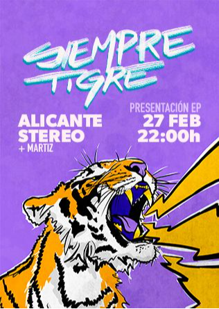 SIEMPRE TIGRE + MARTIZ en Alicante 