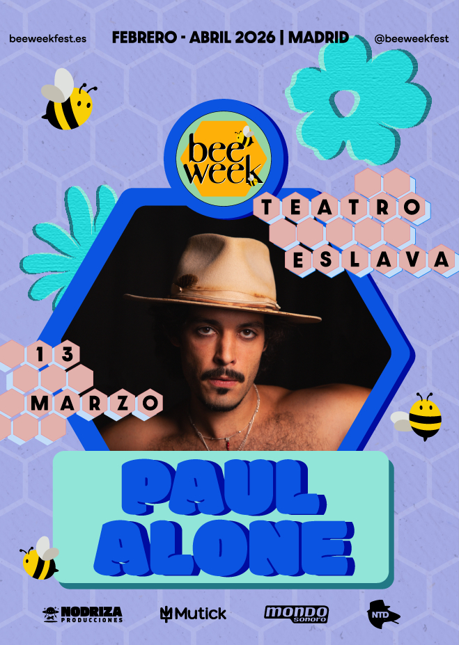Bee Week presenta PAUL ALONE en Madrid - Mutick