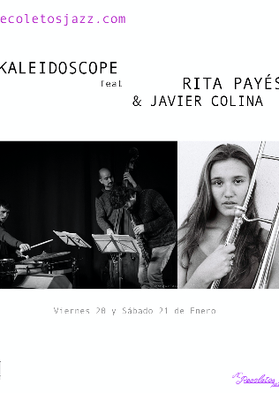 AC RECOLETOS: Kaleidoscope feat Rita Payés & Javier Colina - 20 ENE